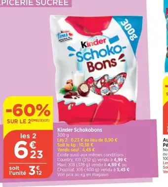 Bi1 Kinder Schokobons 300 g offre