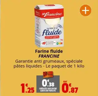 Coccimarket Farine fluide FRANCINE offre
