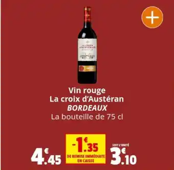 Coccimarket Vin rouge La croix d'Austéran BORDEAUX offre