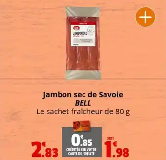 Coccinelle Express Jambon sec de Savoie BELL offre