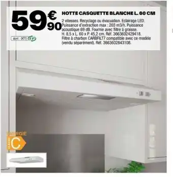 Brico Dépôt HOTTE CASQUETTE BLANCHE L. 60 CM offre