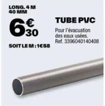 Brico Dépôt TUBE PVC offre