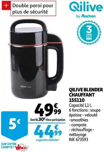 Auchan Qilive blender chauffant 155110 offre