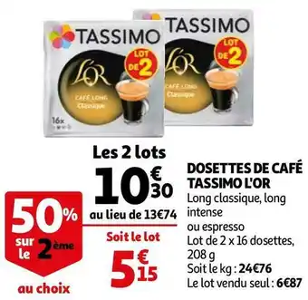Auchan Tassimo / l'or dosettes de café offre