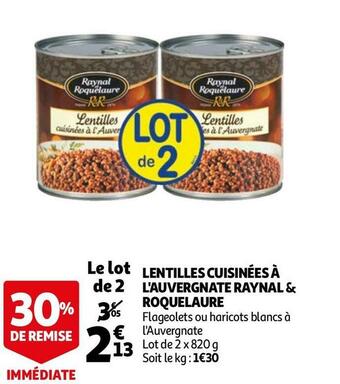Auchan Raynal roquelaure lentilles cuisinées à l'auvergnate offre