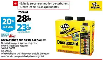 Auchan Décrassant 5 en 1 diesel bardahl offre