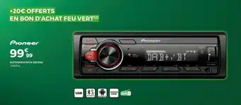 Feu Vert Pioneer autoradio mvh-330dab offre