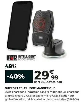 Feu Vert Tnb support téléphone magnétique offre
