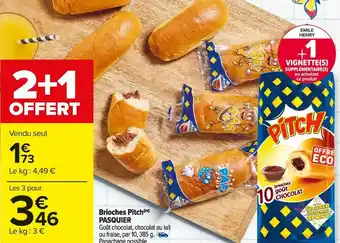 Carrefour Market Pasquier brioches pitch offre