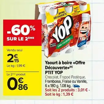 Carrefour Market Ptit yop yaourt à boire offre découverte offre