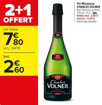 Carrefour Market Charles volner vin mousseux offre