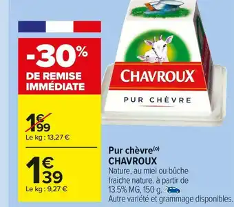 Carrefour Market Chavroux pur chèvre offre