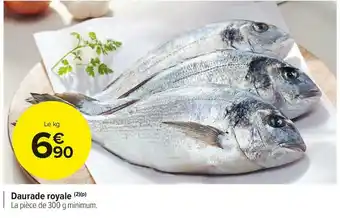 Carrefour Market Daurade royale offre