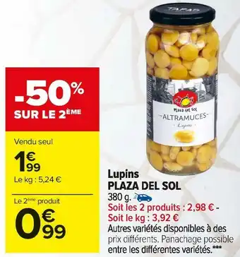 Carrefour Market Plaza del sol lupins offre