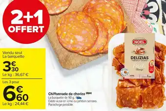 Carrefour Market Noel chiffonnade de chorizo offre