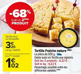 Carrefour Market Tortilla fraiche nature offre