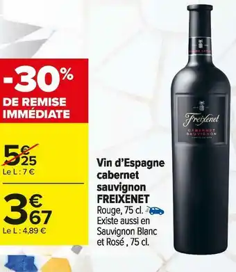 Carrefour Market Freixenet vin d’espagne cabernet sauvignon offre