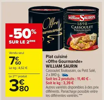 Carrefour Market William saurin plat cuisiné «offre gourmande» offre