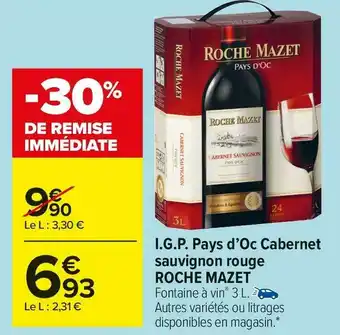 Carrefour Market Roche mazet i.g.p. pays d’oc cabernet sauvignon rouge offre