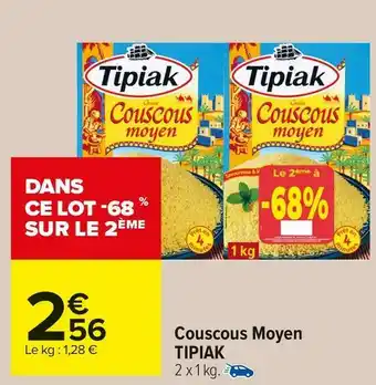 Carrefour Market Tipiak couscous moyen offre