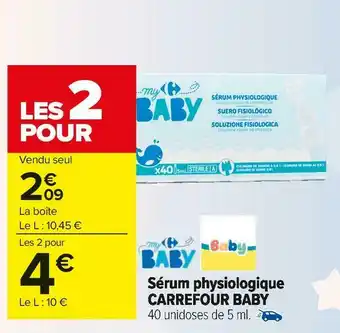 Carrefour Market Carrefour baby sérum physiologique offre