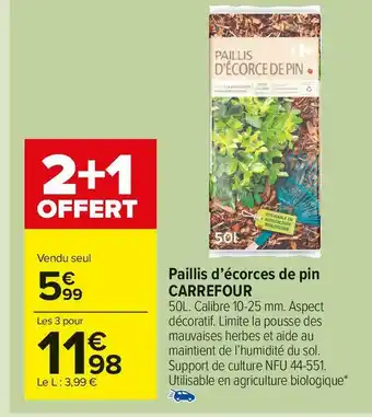 Carrefour Market Carrefour paillis d’écorces de pin offre