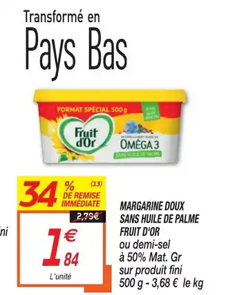 Netto Margarine Doux Sans Huile de Palme Fruit D'Or offre