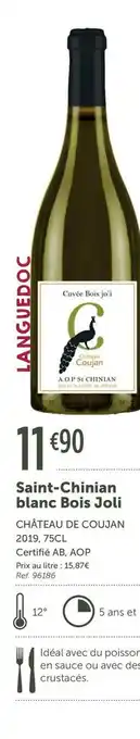 L'Eau Vive Château de coujan saint-chinian blanc bois joli offre