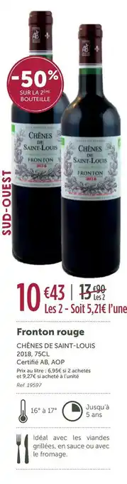 L'Eau Vive Chênes de saint-louis fronton rouge offre