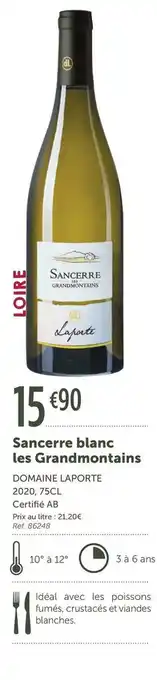 Domaine laporte sancerre blanc les grandmontains
