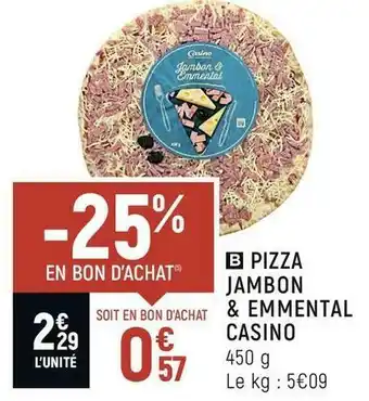 Spar Casino pizza jambon & emmental offre