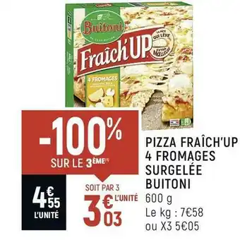 Buitoni pizza fraîch’up 4 fromages surgelée