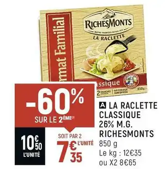 Spar Riches monts la raclette classique 26% m.g. offre