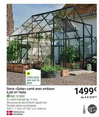 Gamm vert Serre «qube» Carré Avec Embase 6,60 M² Halls offre