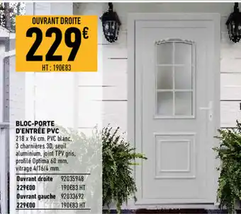 Brico Cash Bloc-porte d'entrée PVC offre