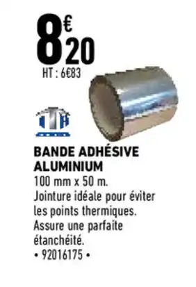 Brico Cash Bande adhésive aluminium offre