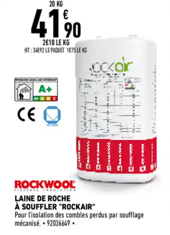 Brico Cash Laine de roche à souffler "rockair" offre