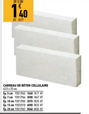 Brico Cash Carreua de béton cellulaire offre