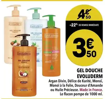 Supeco Gel douche Evoluderm offre