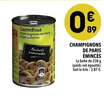 Supeco Champignons de Paris émincés offre