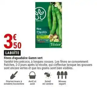 Gamm vert Gamm vert fèves d'aguadulce offre
