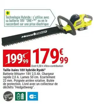 Gamm vert Ryobi taille-haies 18v hybride ryobi offre