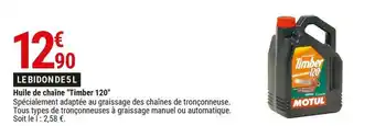Gamm vert Motul huile de chaîne ''timber 120'' offre