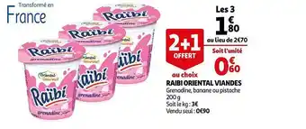 Auchan Raibi Oriental Viandes offre