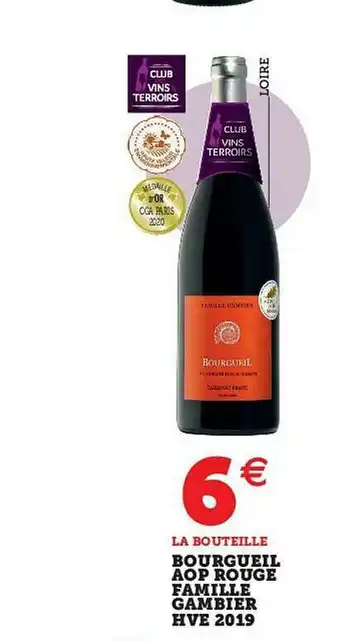 Super U Bourgueil Aop Rouge Famille Gambier Hve 2019 offre
