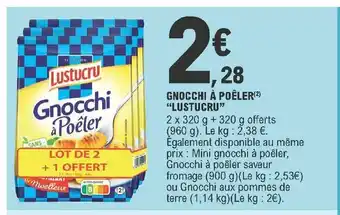 E.Leclerc Gnocchi A Poéler "Lustucru" offre