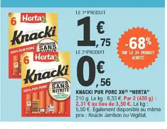 E.Leclerc Knacki Pur Porc X6 "Herta" offre