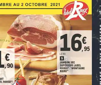 E.Leclerc Jambon Sec Supérieur Label Rouge "Montagne Noire" offre