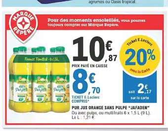 E.Leclerc Pur Jus Orange Sans Pulpe "Jafaden" offre