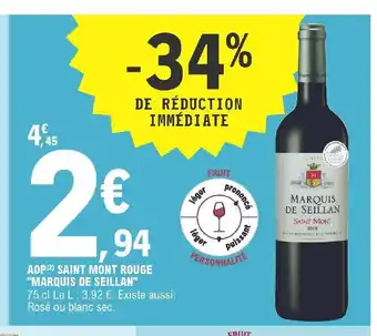 E.Leclerc Aop Saint Mont Rouge "Marquis De Seillan" offre